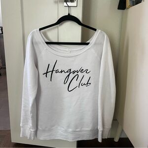 Hangover club off the shoulder sweatshirt white